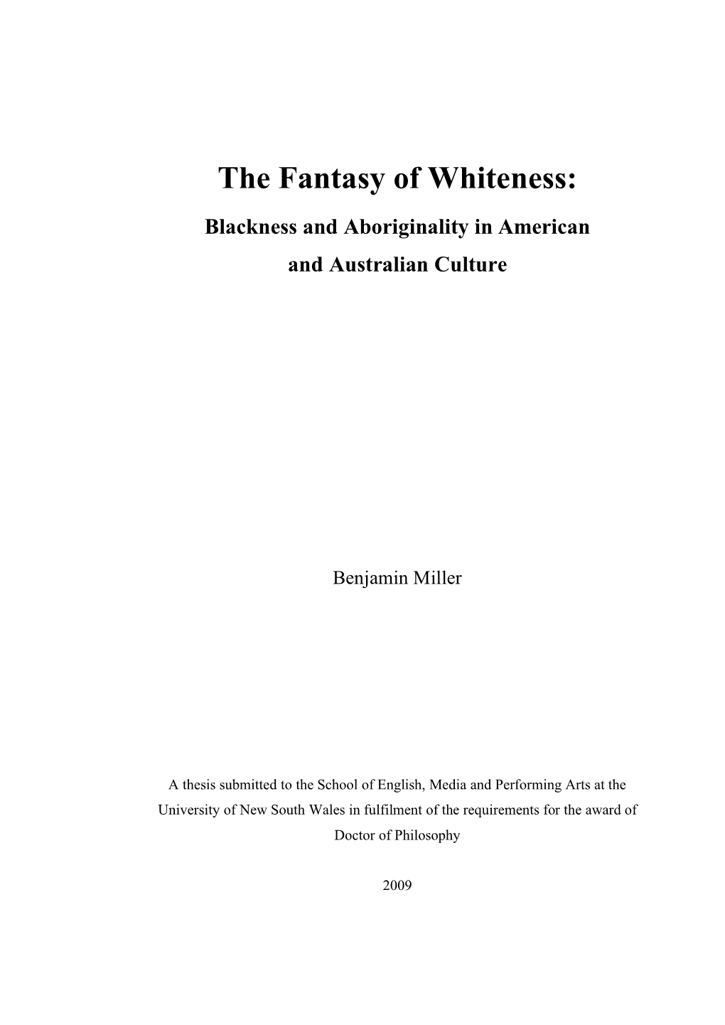 The Fantasy of Whiteness: Blackness and Aboriginality in American and Australian Culture