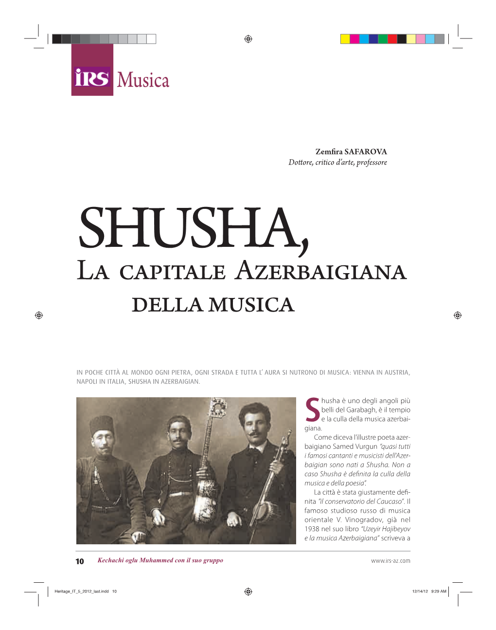 SHUSHA, La Capitale Azerbaigiana Della Musica