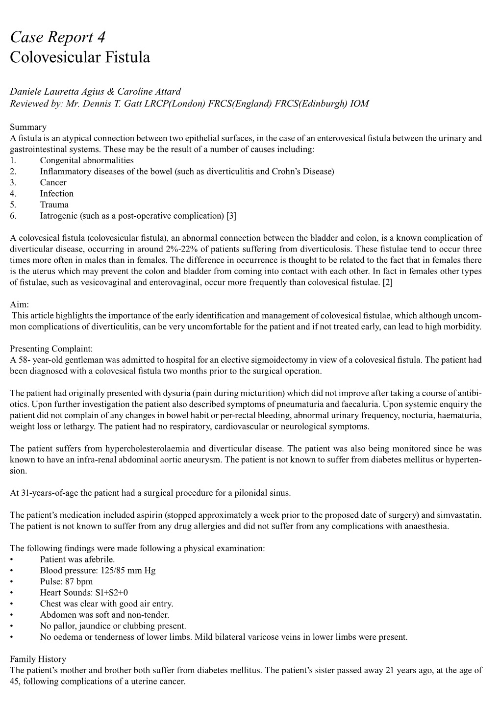 Case Report 4 Colovesicular Fistula