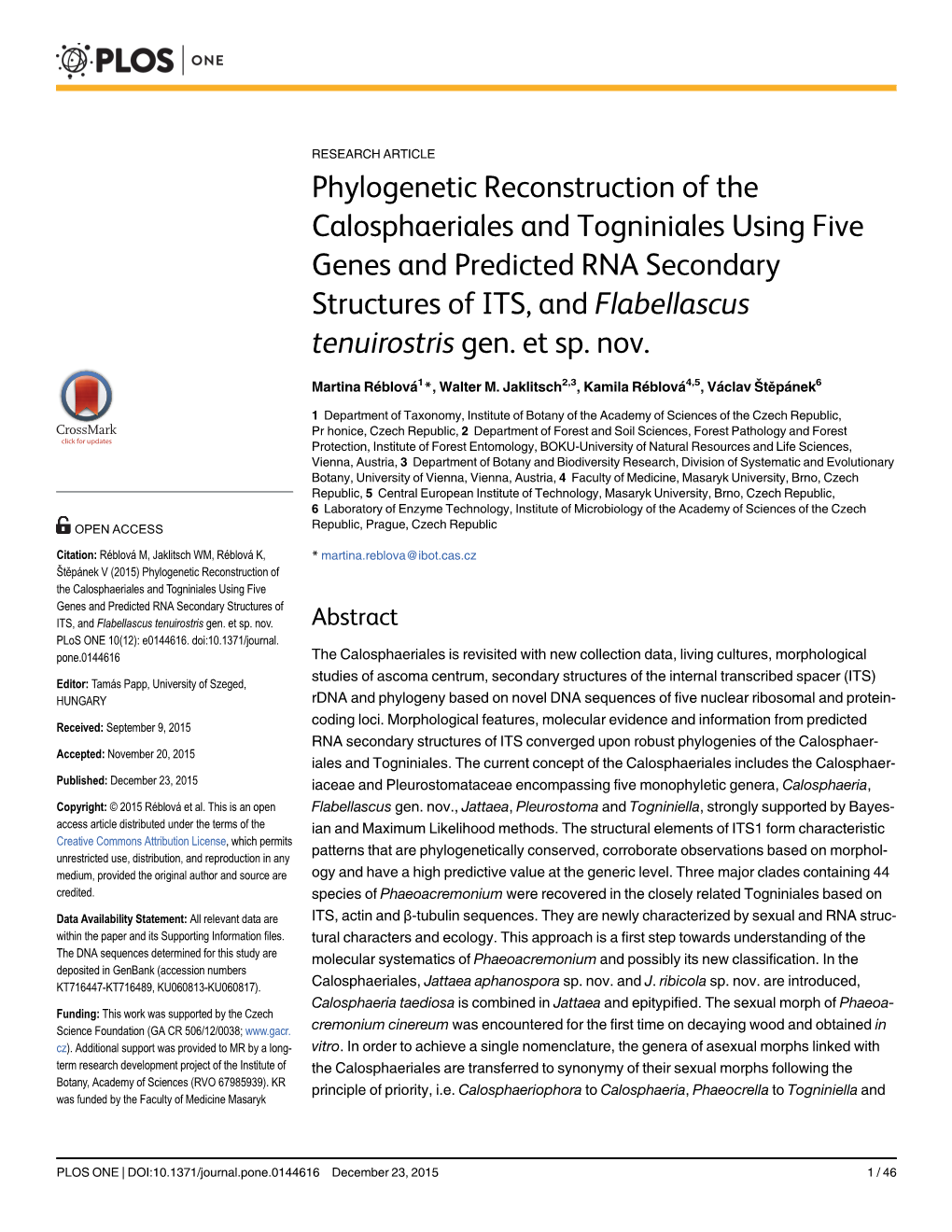 Phylogenetic Reconstruction of the Calosphaeriales and Togniniales Using Five Genes and Predicted RNA Secondary Structures of ITS, and Flabellascus Tenuirostris Gen