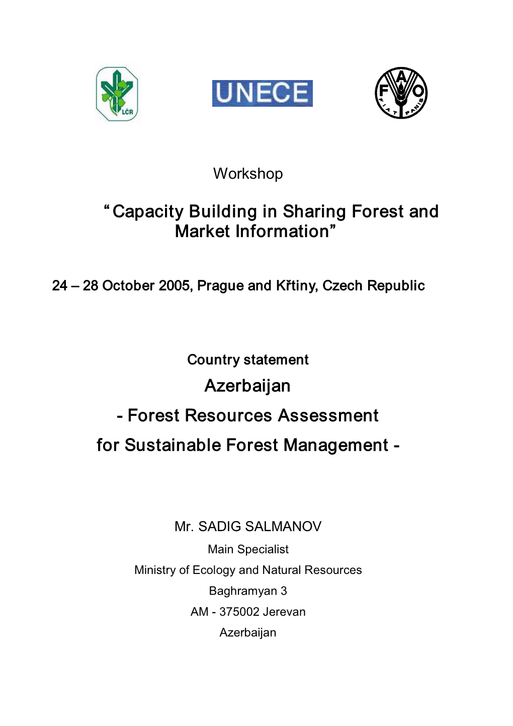 Capacity Building in Sharing Forest and Market Information”