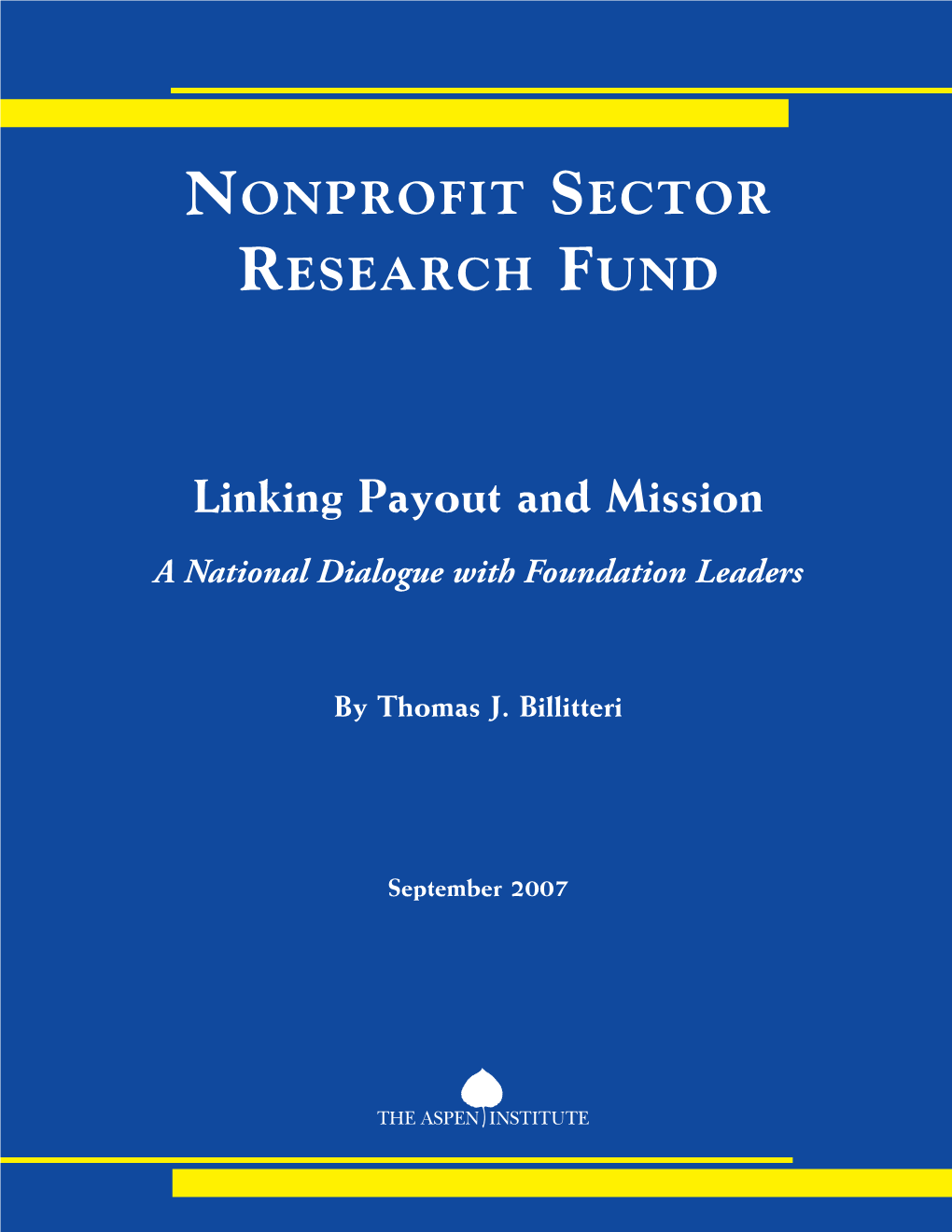 Linking Payout and Mission NONPROFIT SECTOR RESEARCH