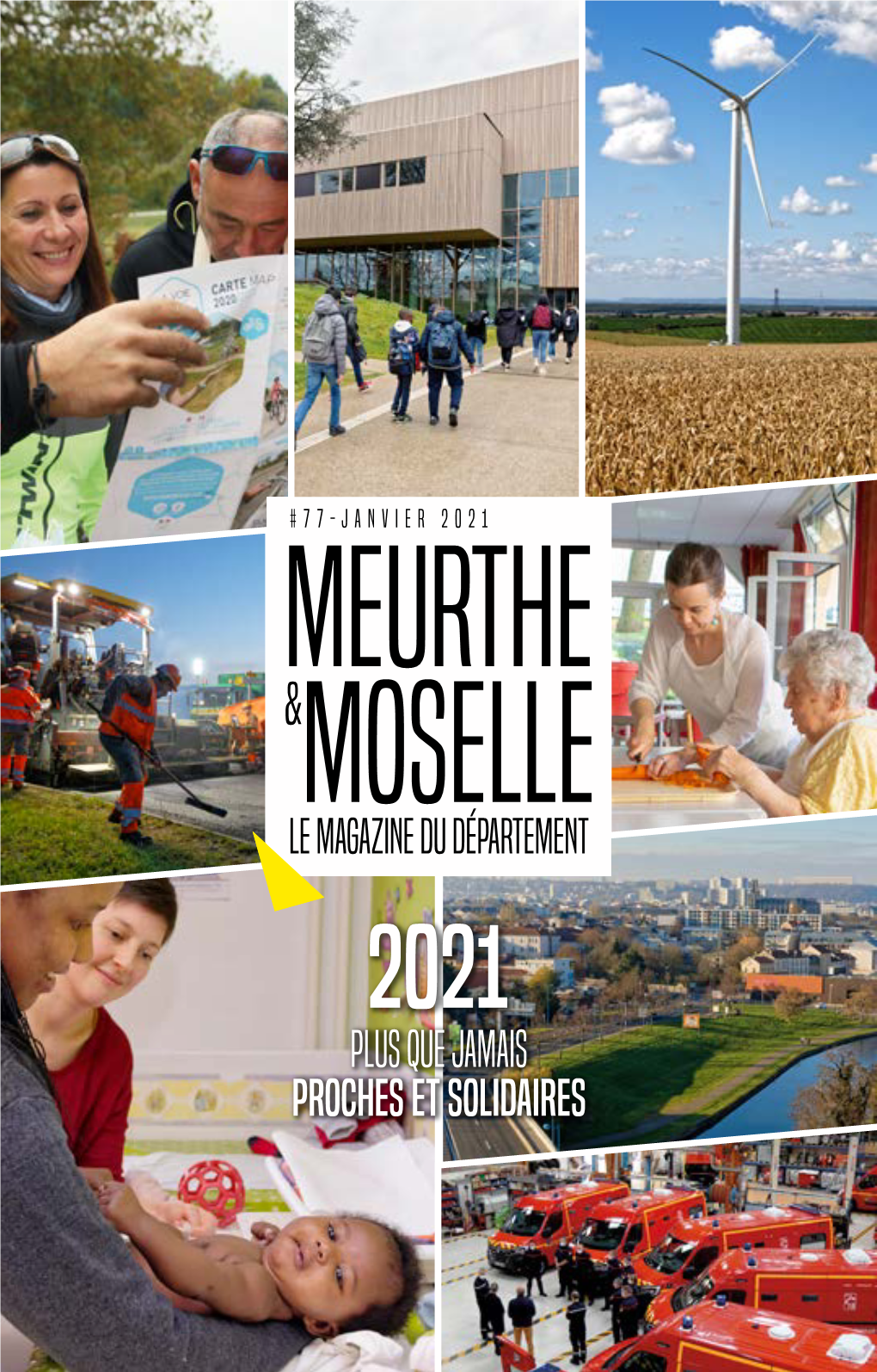 Plus Que Jamais Proches Et Solidaires Envie D’Aller Plus Loin ? Meurthe-Et-Moselle.Fr/Mag77