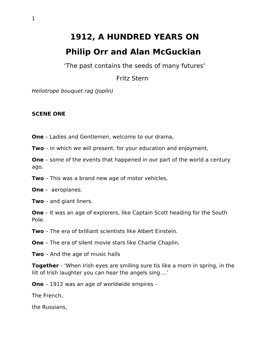 1912, a HUNDRED YEARS on Philip Orr and Alan Mcguckian