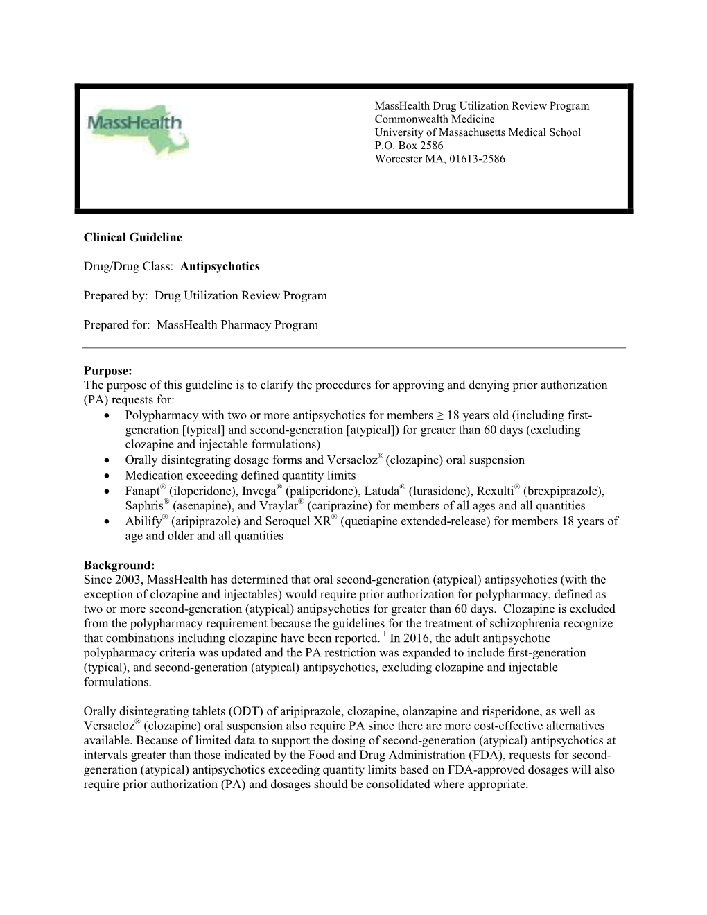 Clinical Guideline Drug/Drug Class: Antipsychotics Prepared By