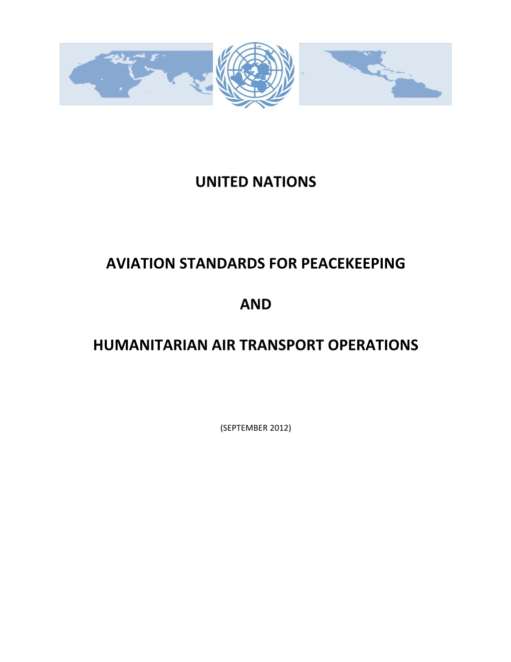United Nations Aviation Standards for Peacekeeping and Humanitarian Air Transport Operations