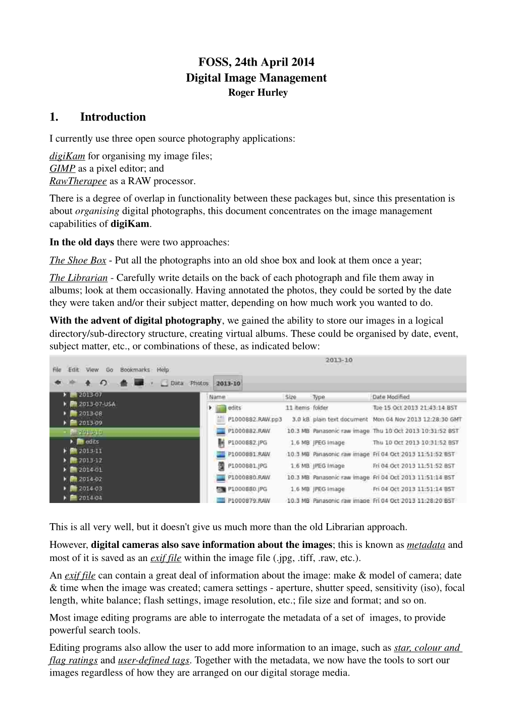 FOSS, 24Th April 2014 Digital Image Management 1. Introduction