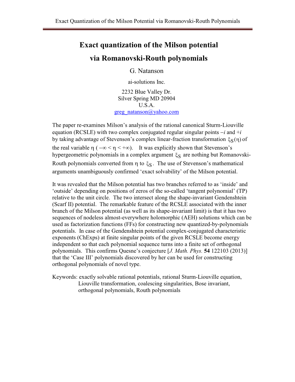 Exact Quantization of the Milson Potential Via Romanovski-Routh Polynomials