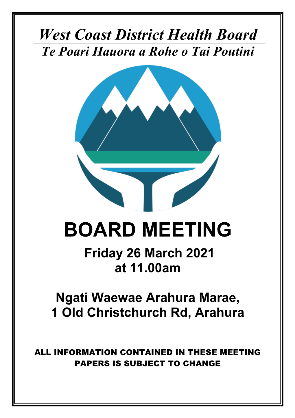 Board Papers for the West Coast DHB Board Meeting Friday, 26 March 2021