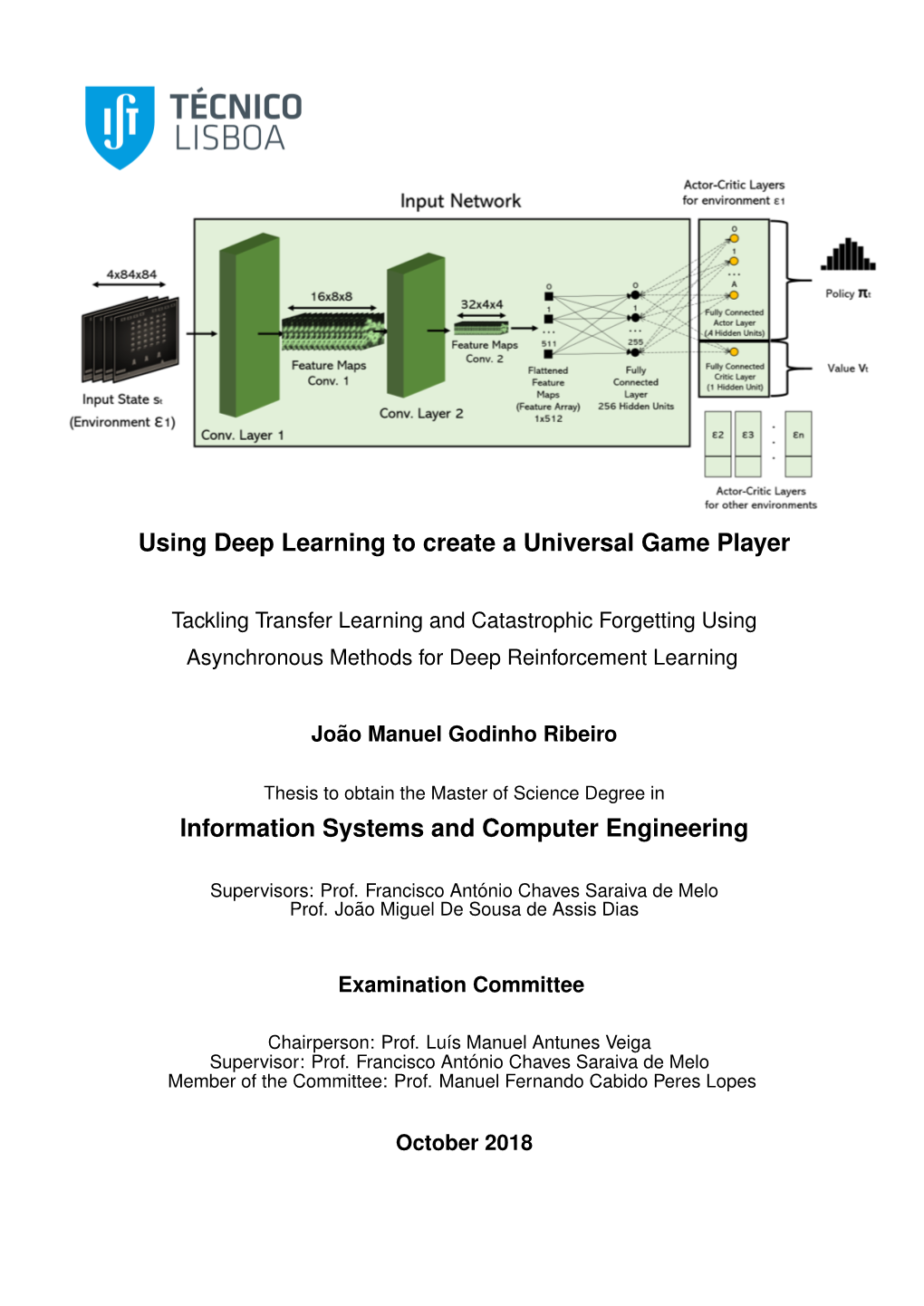 Using Deep Learning to Create a Universal Game Player