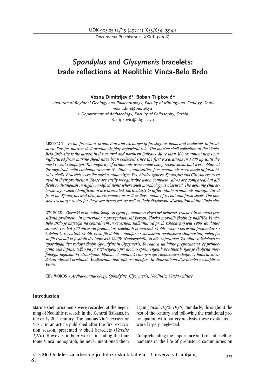 Spondylus and Glycymeris Bracelets> Trade Reflections at Neolithic