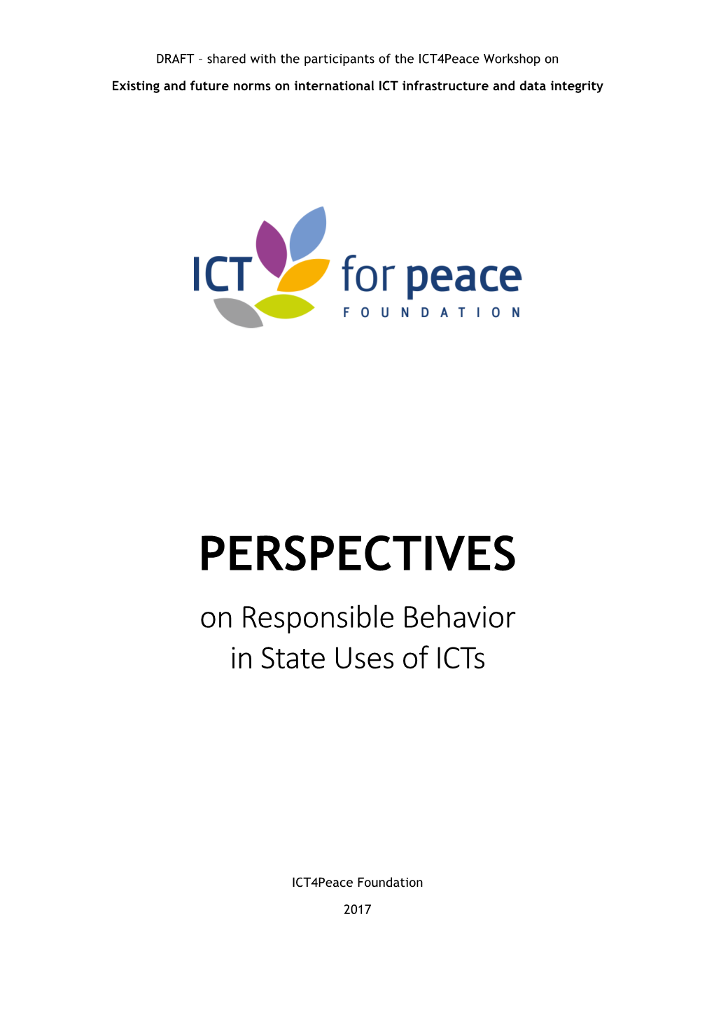 PERSPECTIVES on Responsible Behavior in State Uses of Icts