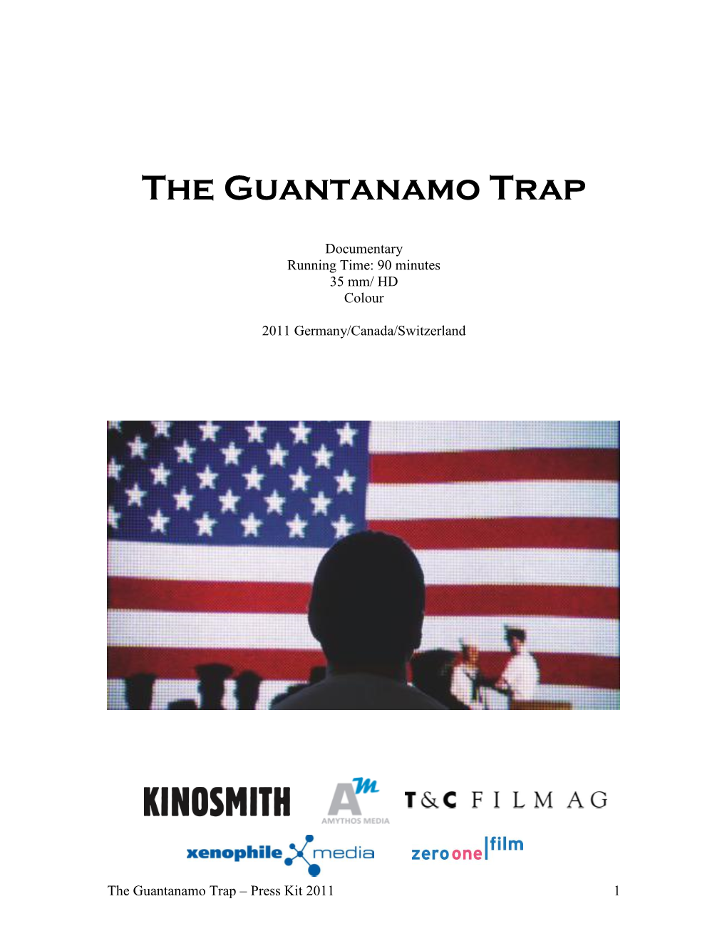 The Guantanamo Trap