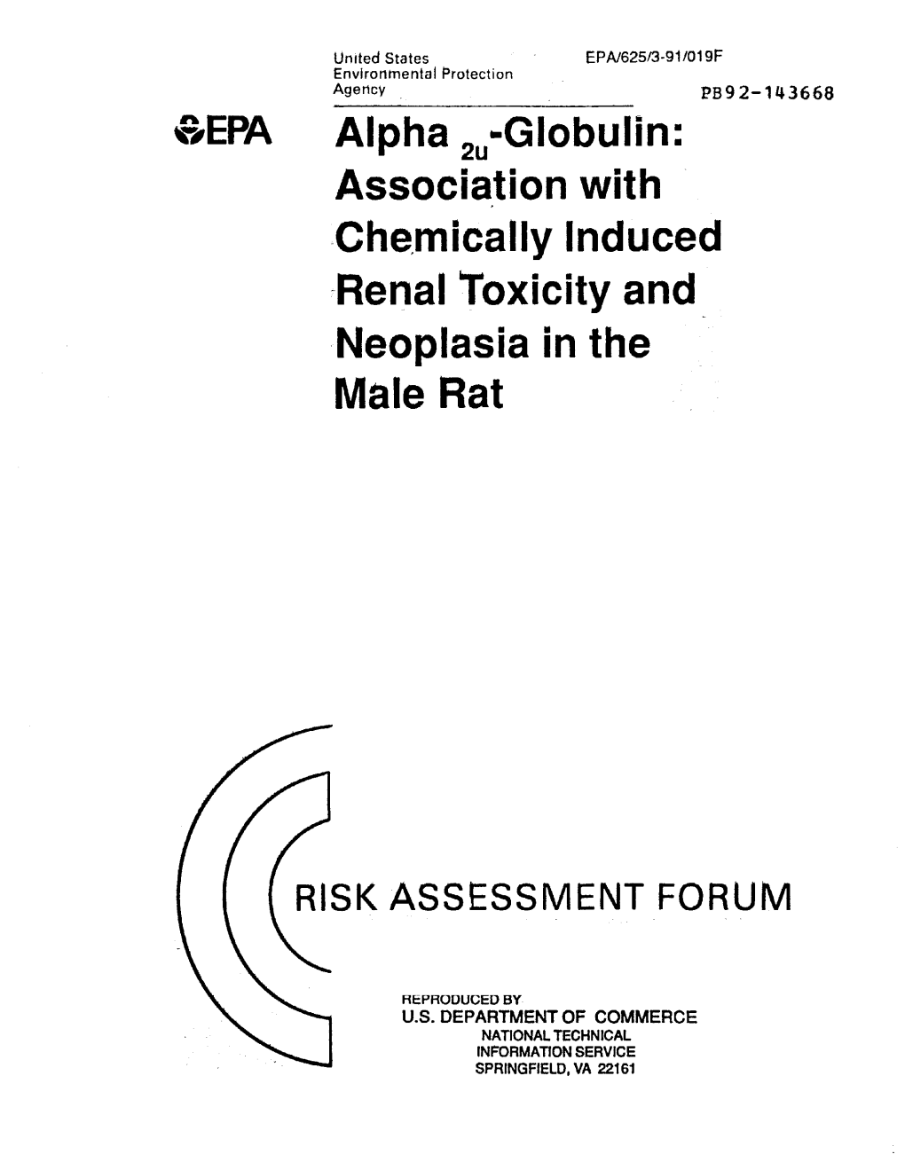 Alpha 2U..Globulin: Association with Che,Mically Induced Crenal Toxicity and Neoplasia in the Male Rat