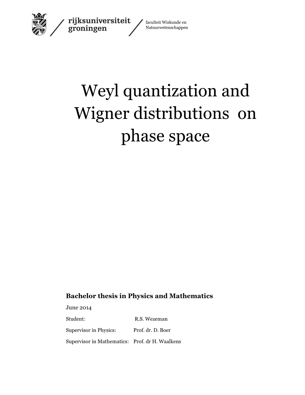 Weyl Quantization and Wigner Distributions on Phase Space