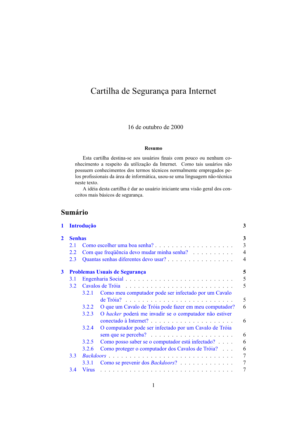 Hacker Poderá Me Invadir Se O Computador Não Estiver Conectado À Internet?