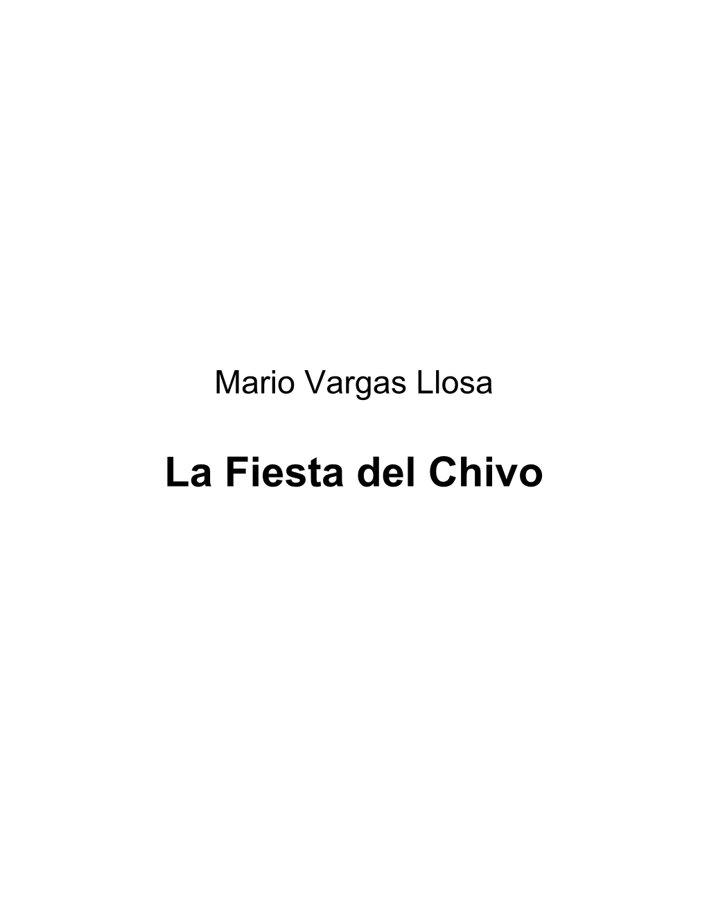 La Fiesta Del Chivo – Mario Vargas Llosa