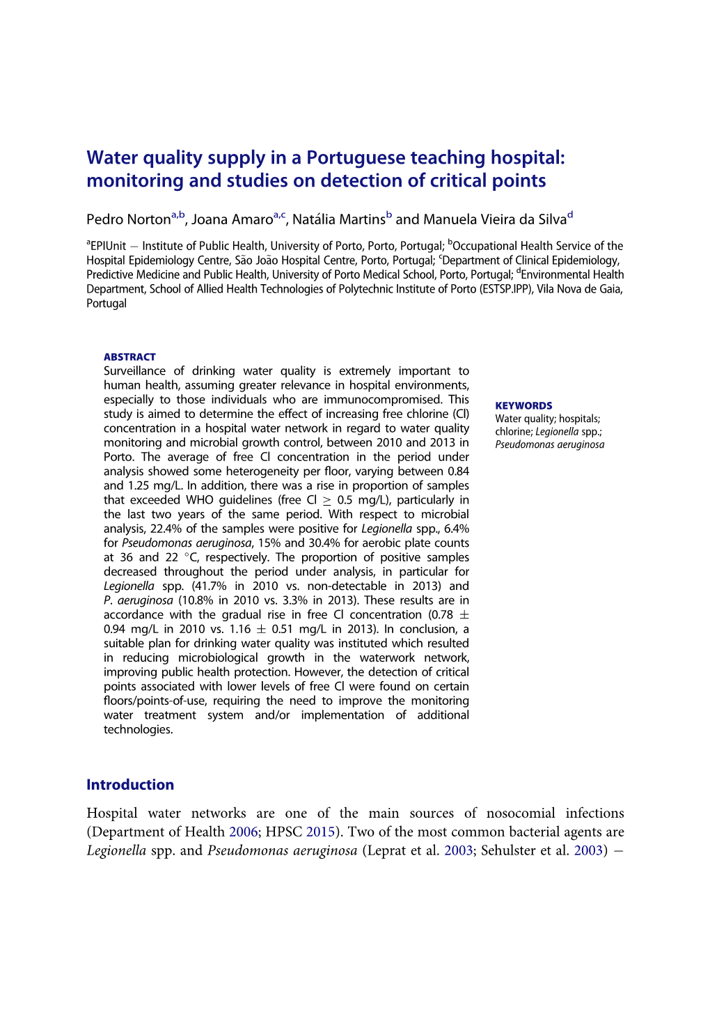 Water Quality Supply in a Portuguese Teaching Hospital: Monitoring and Studies on Detection of Critical Points