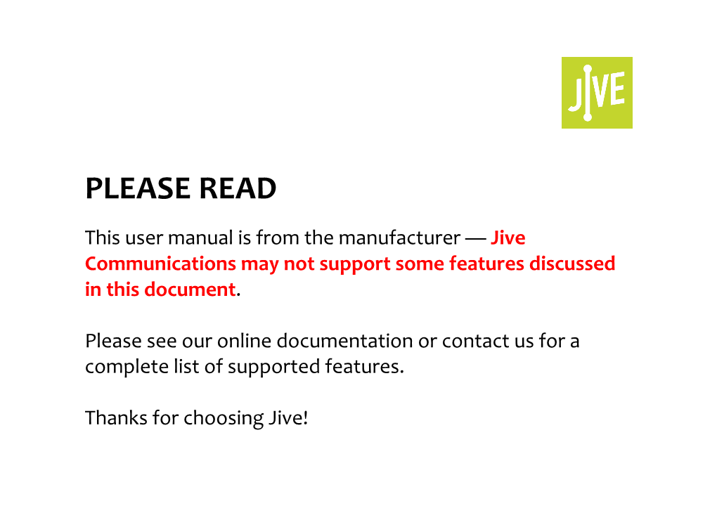 Jive Communications May Not Support Some Features Discussed in This Document