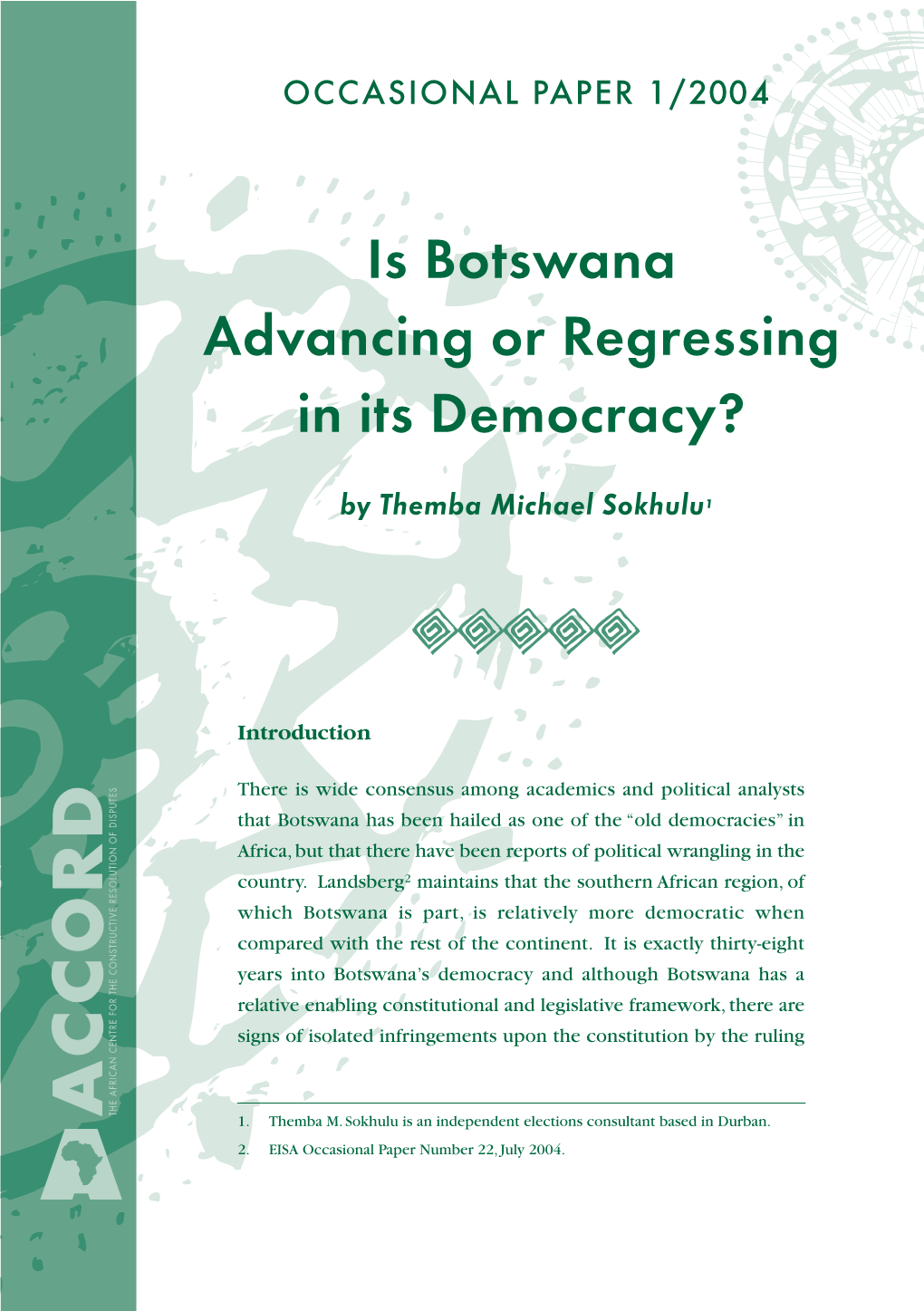 Is Botswana Advancing Or Regressing in Its Democracy?