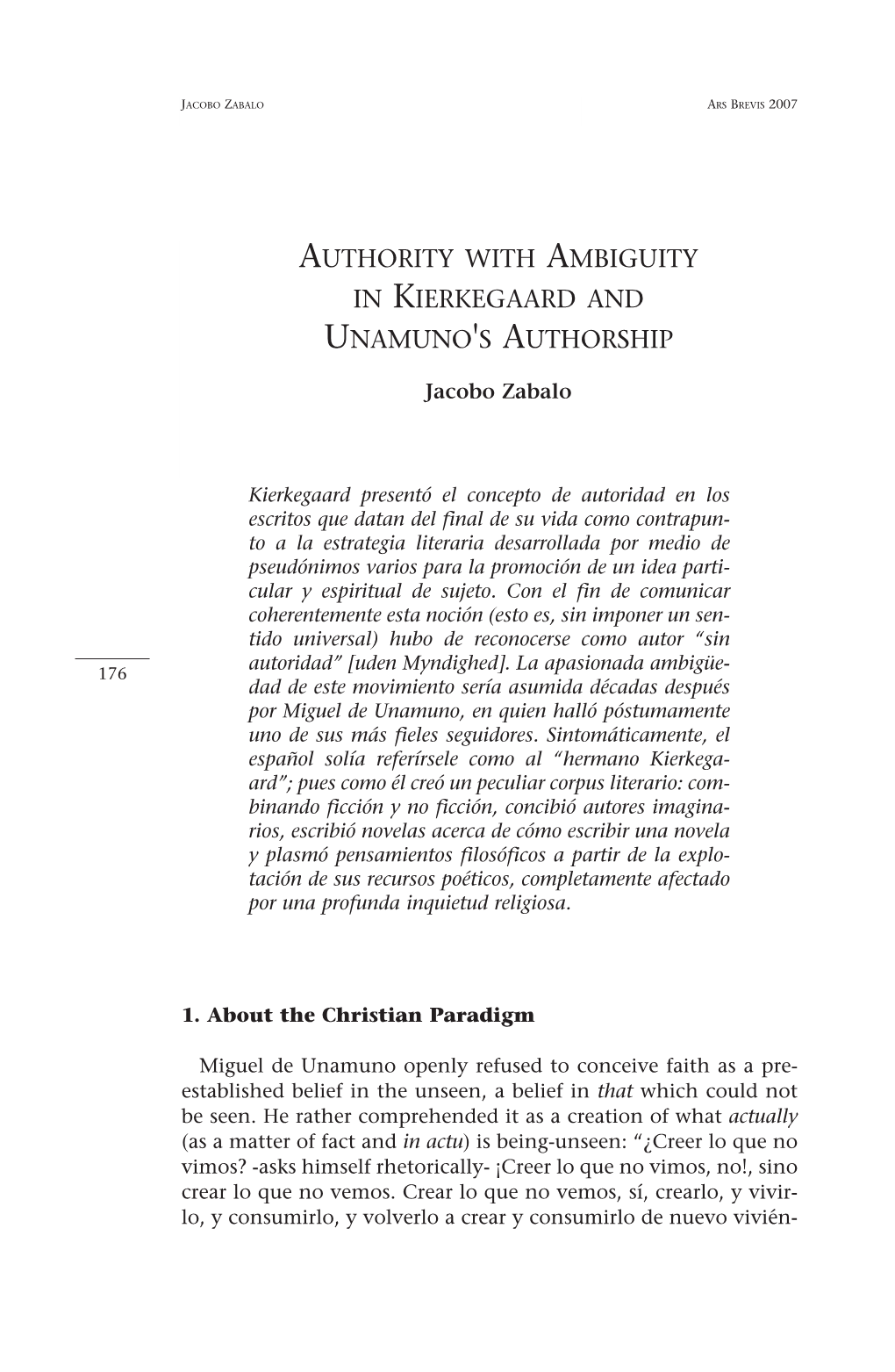 Authority with Ambiguity in Kierkegaard and Unamuno's Authorship