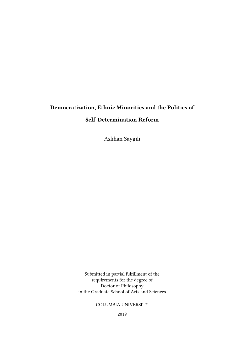 Democratization, Ethnic Minorities and the Politics of Self-Determination Reform