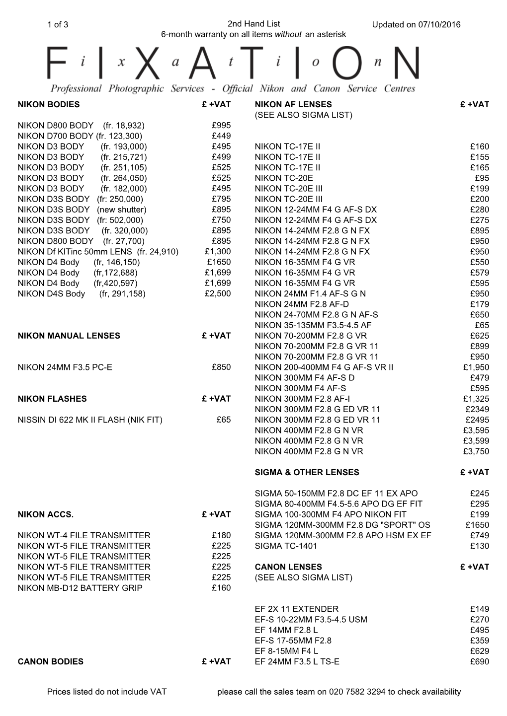 2Nd Hand List Updated on 07/10/2016 6-Month Warranty on All Items Without an Asterisk