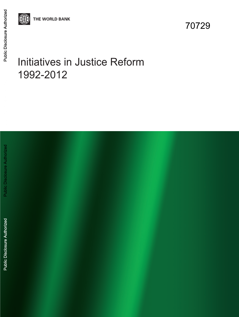 Initiatives in Justice Reform 1992-2012