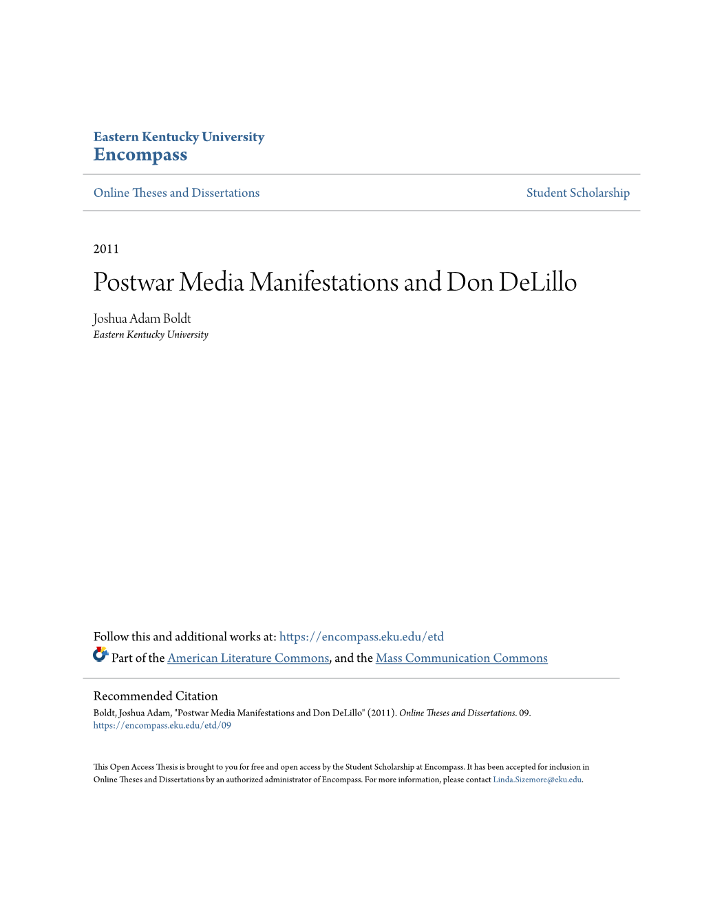 Postwar Media Manifestations and Don Delillo Joshua Adam Boldt Eastern Kentucky University