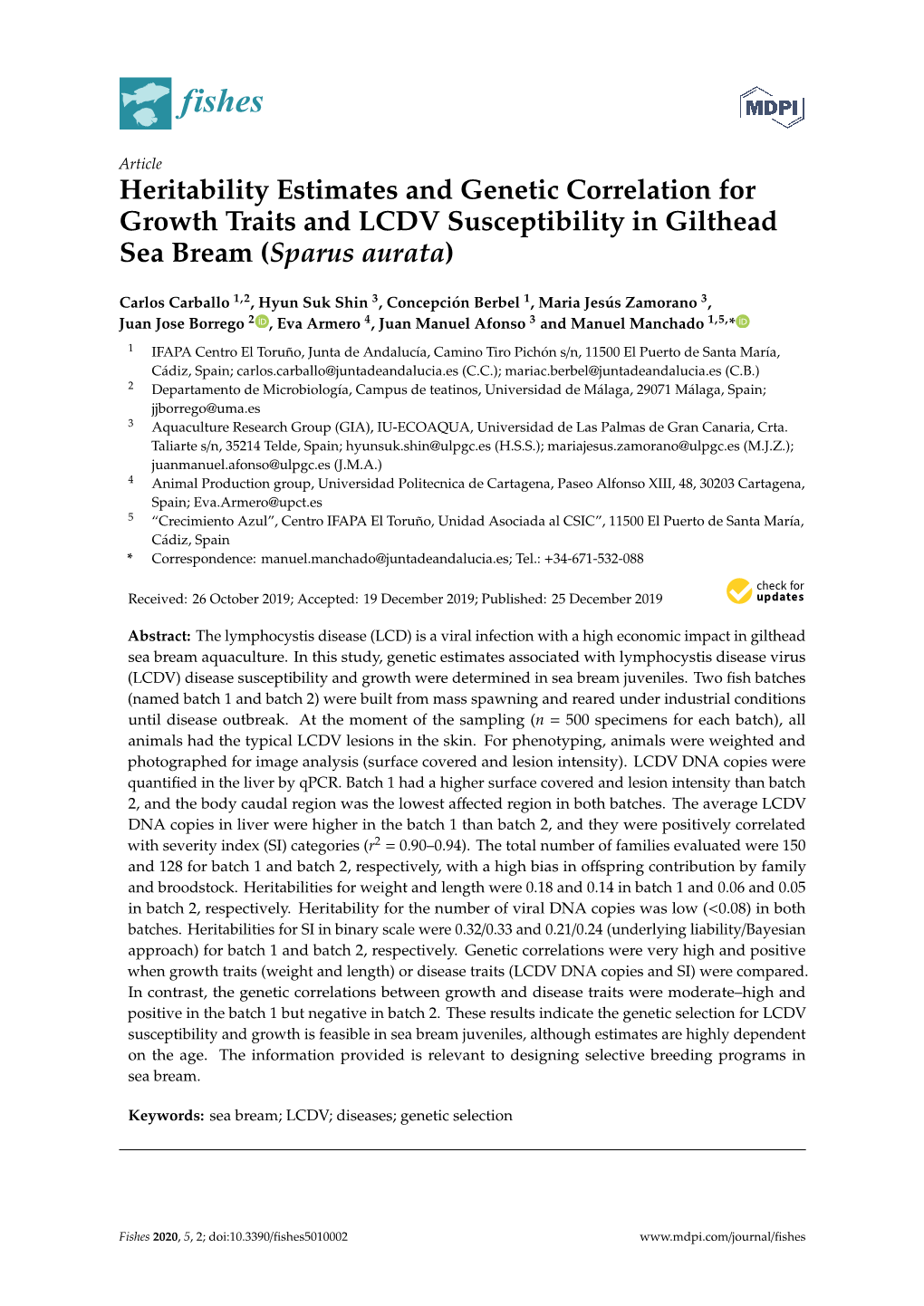 Heritability Estimates and Genetic Correlation for Growth Traits and LCDV Susceptibility in Gilthead Sea Bream (Sparus Aurata)