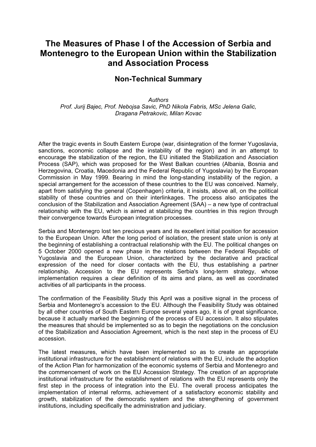 The Measures of Phase I of the Accession of Serbia and Montenegro to the European Union Within the Stabilization and Association Process