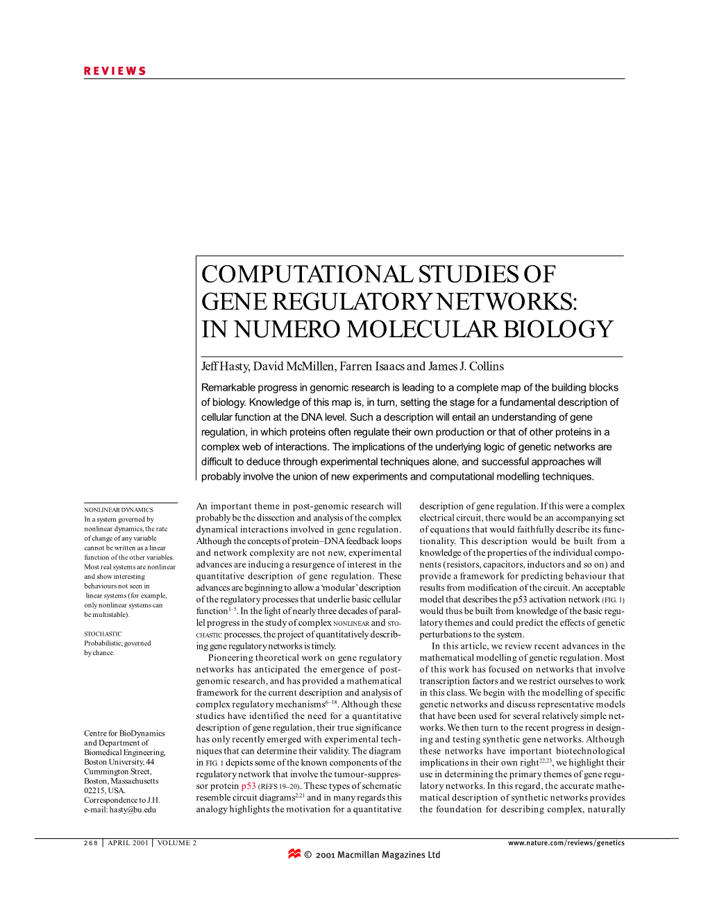 Computational Studies of Gene Regulatory Networks: in Numero Molecular Biology