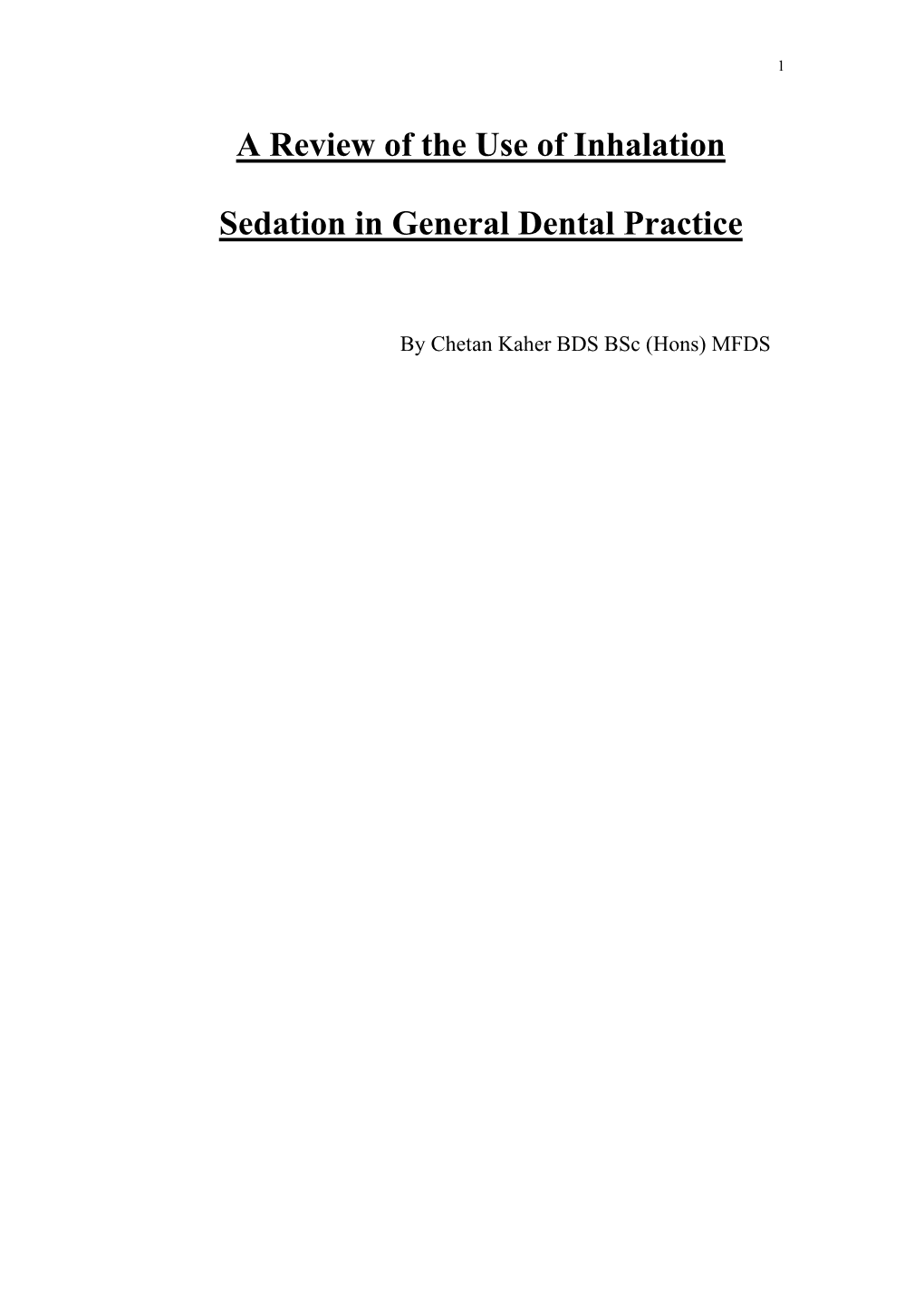 A Review of the Use of Inhalation Sedation in General Dental Practice