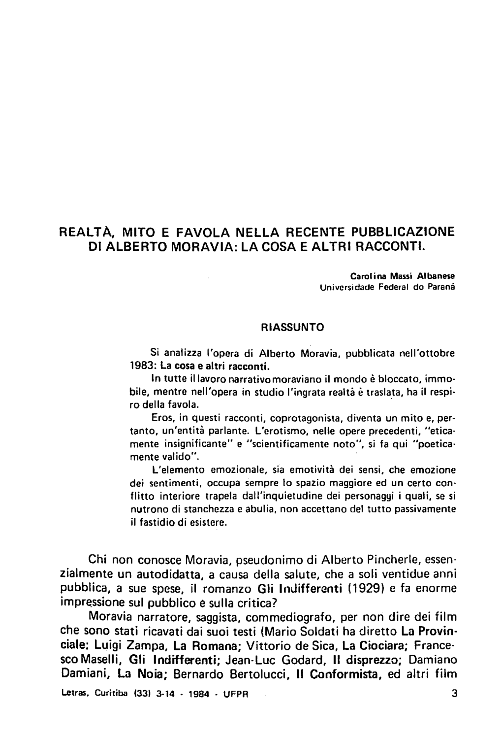 LA COSA E ALTRI RACCONTI. Chi Non Conosce Moravia, Pseudo