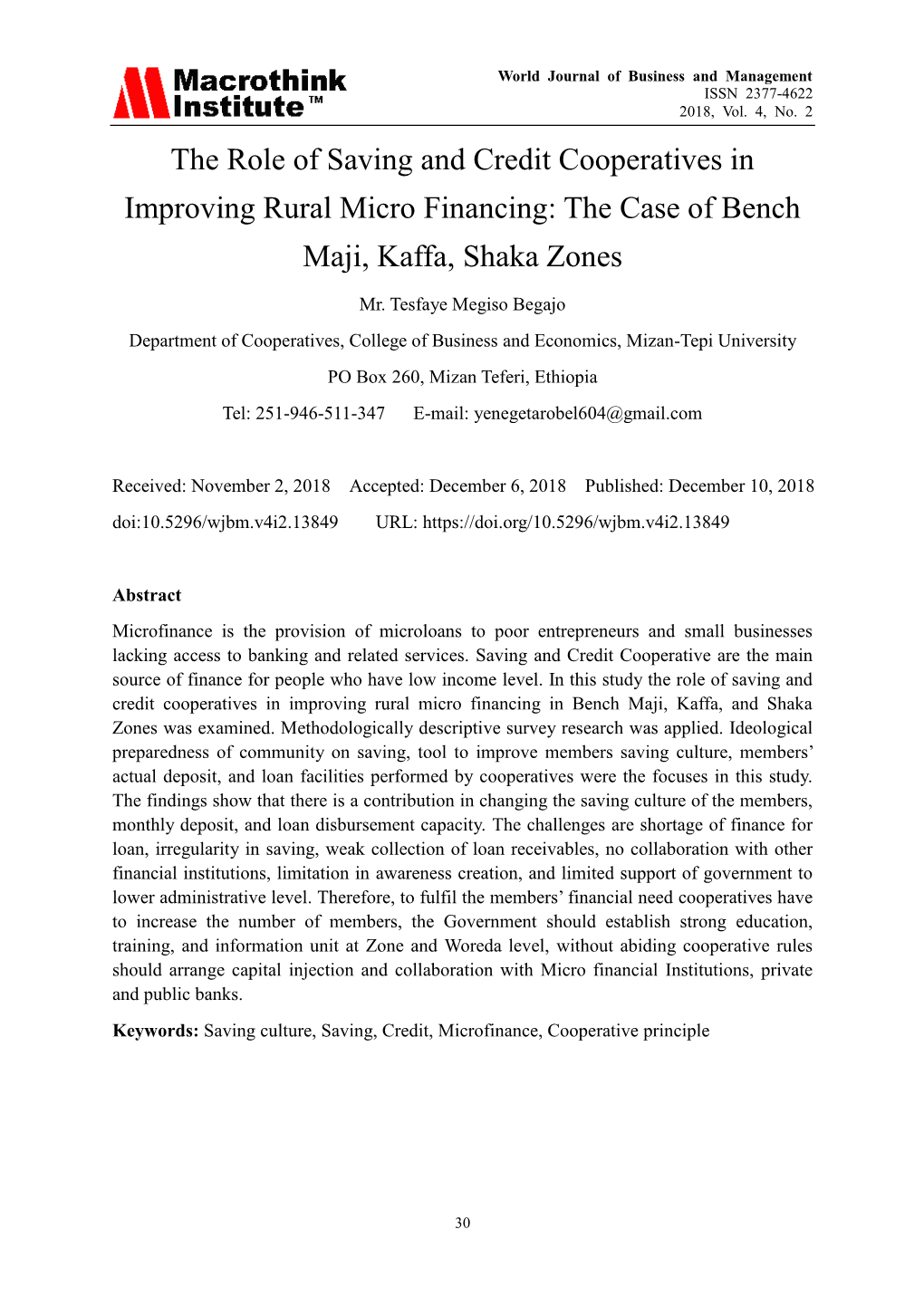 The Role of Saving and Credit Cooperatives in Improving Rural Micro Financing: the Case of Bench Maji, Kaffa, Shaka Zones