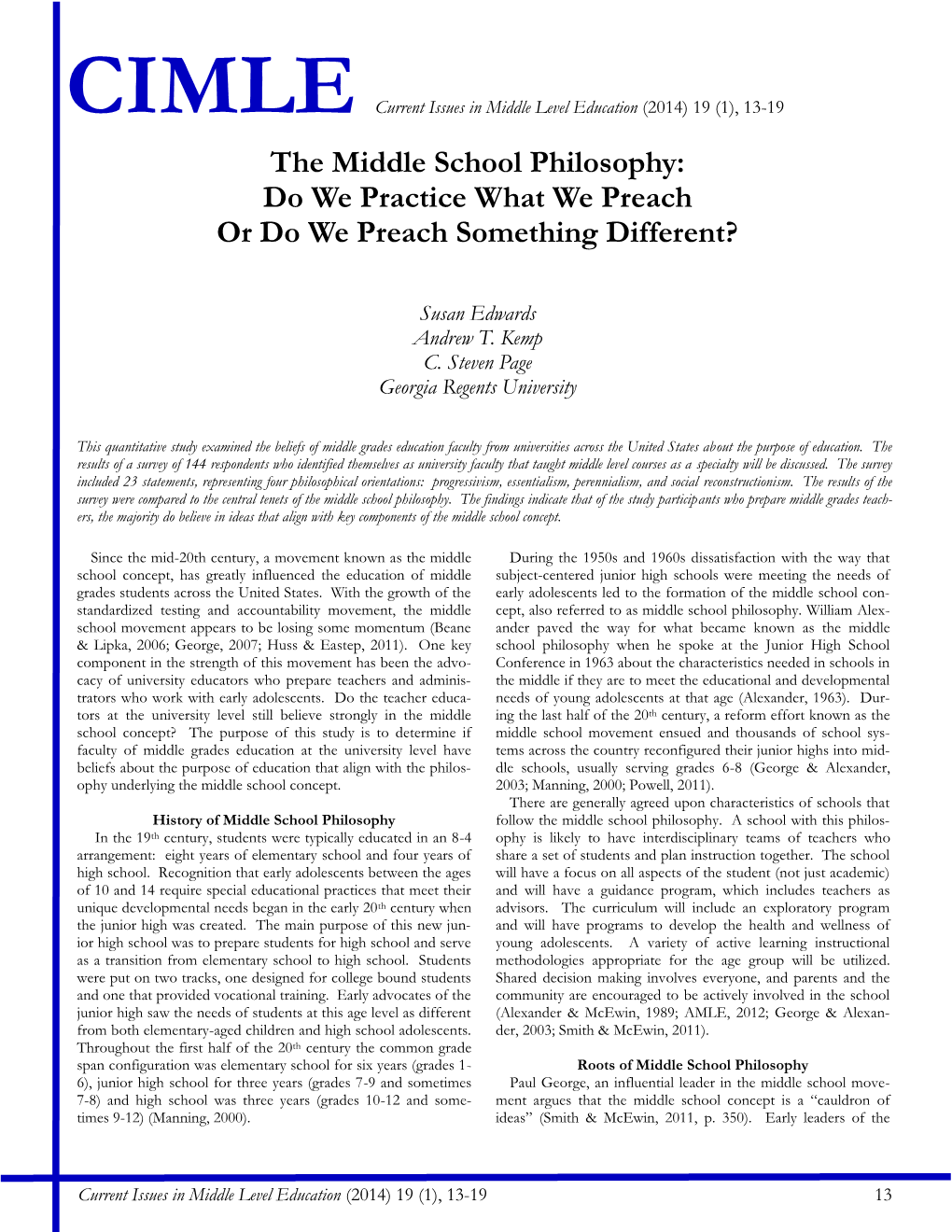 The Middle School Philosophy: Do We Practice What We Preach Or Do We Preach Something Different?