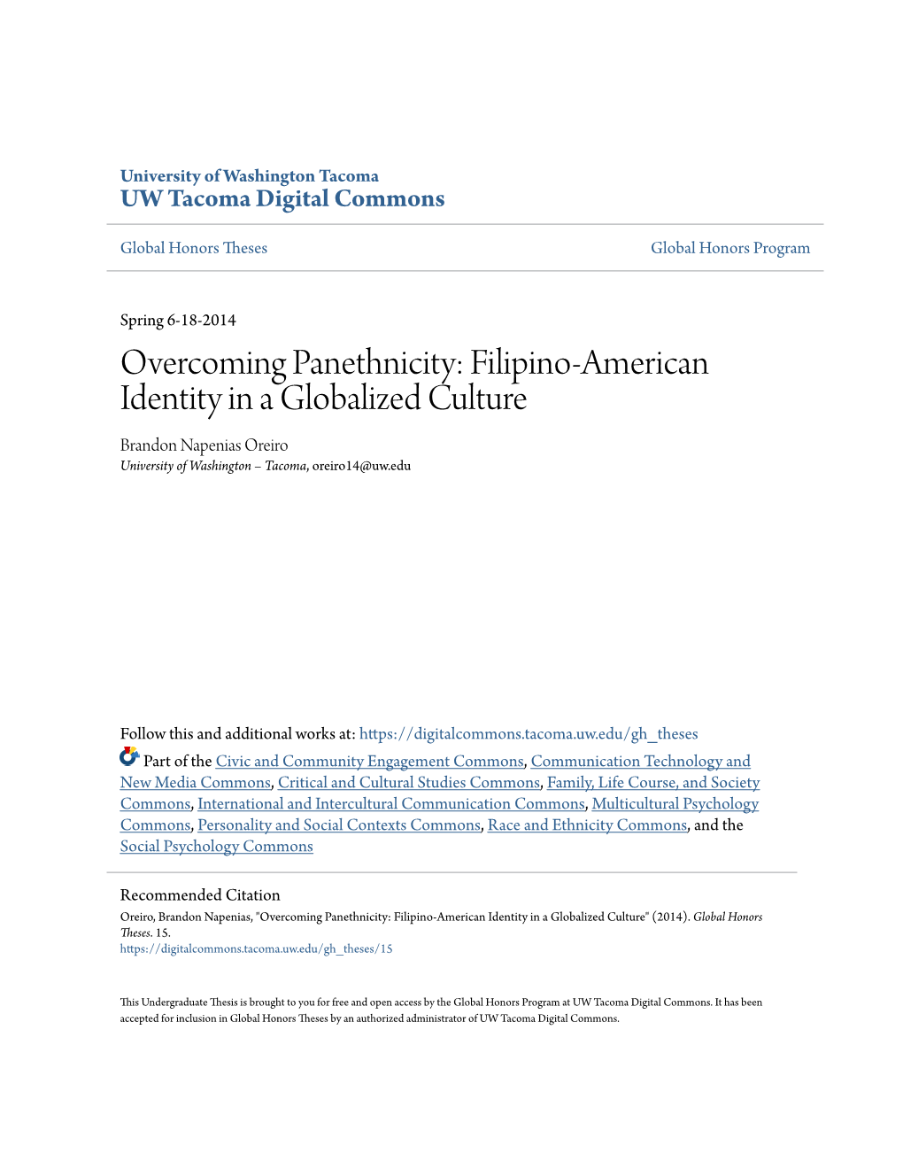 Filipino-American Identity in a Globalized Culture Brandon Napenias Oreiro University of Washington – Tacoma, Oreiro14@Uw.Edu