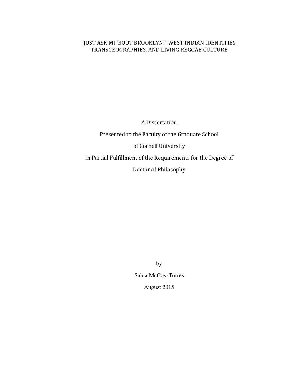 “Just Ask Mi 'Bout Brooklyn:” West Indian Identities, Transgeographies, and Livin