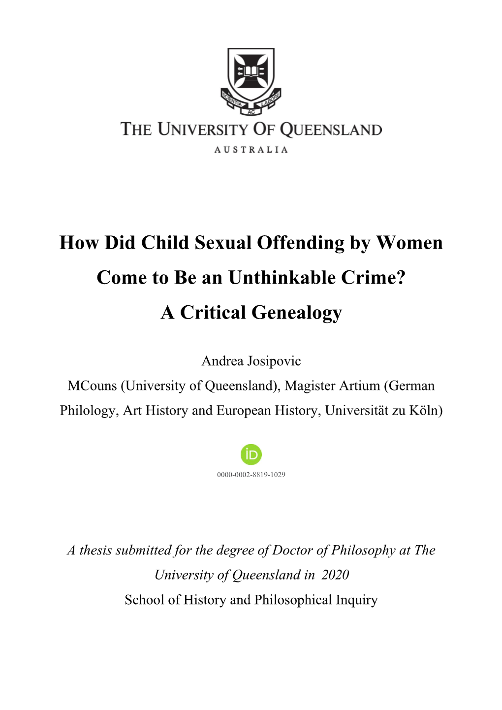How Did Child Sexual Offending by Women Come to Be an Unthinkable Crime? a Critical Genealogy