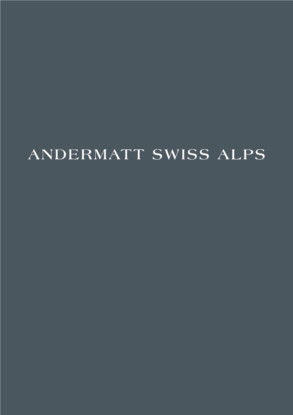 Andermatt Swiss Alps