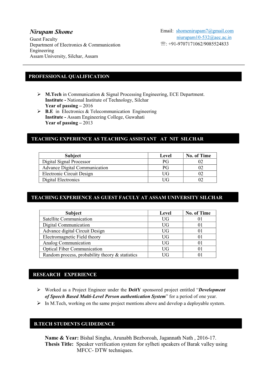 Nirupam Shome Email: Shomenirupam7@Gmail.Com Guest Faculty Niurupam10-532@Aec.Ac.In Department of Electronics & Communication : +91-9707171062/9085524833