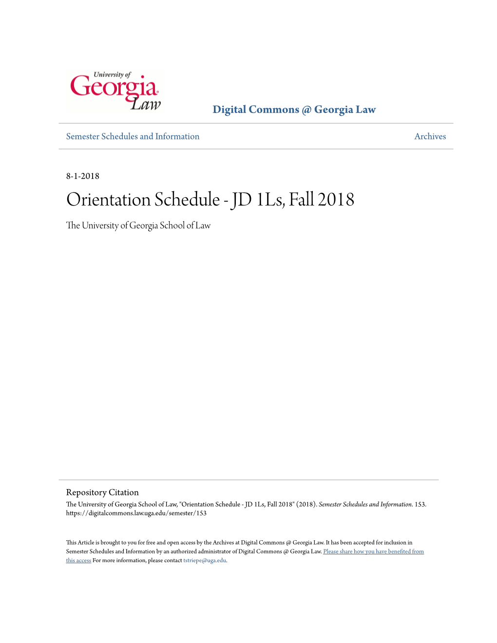Orientation Schedule - JD 1Ls, Fall 2018 the Niu Versity of Georgia School of Law