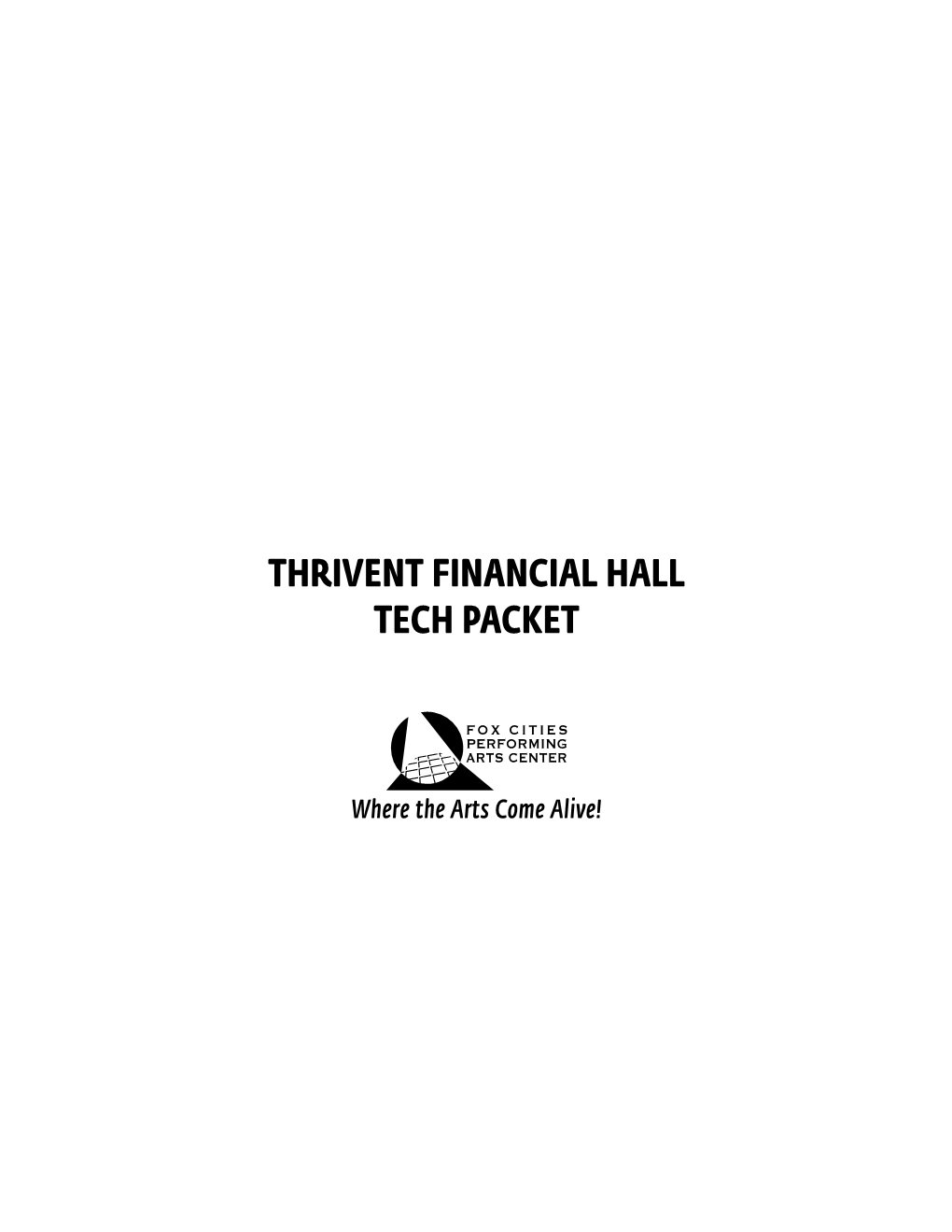 THRIVENT FINANCIAL HALL TECH PACKET TABLE of CONTENTS ADMINISTRATION OFFICE Address: House Information
