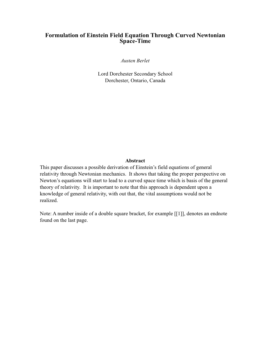 Formulation of Einstein Field Equation Through Curved Newtonian Space-Time