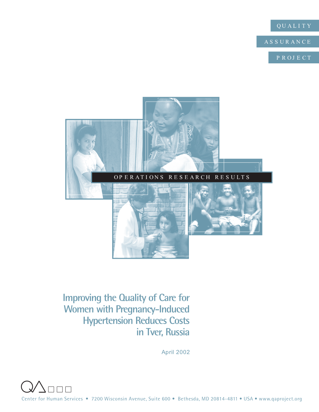 Improving the Quality of Care for Women with Pregnancy-Induced Hypertension Reduces Costs in Tver, Russia