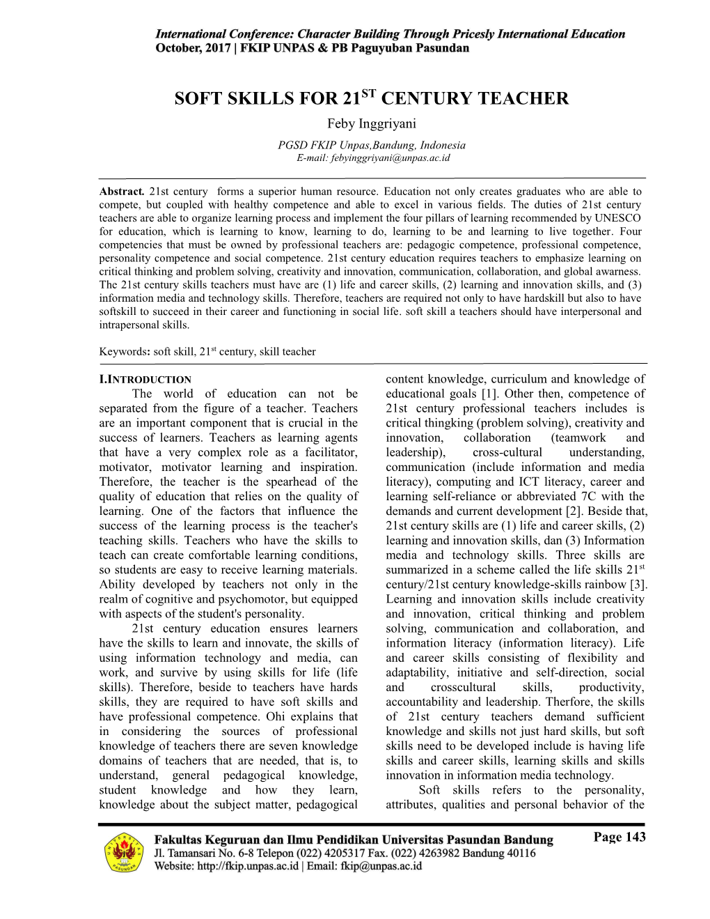SOFT SKILLS for 21ST CENTURY TEACHER Feby Inggriyani PGSD FKIP Unpas,Bandung, Indonesia E-Mail: Febyinggriyani@Unpas.Ac.Id
