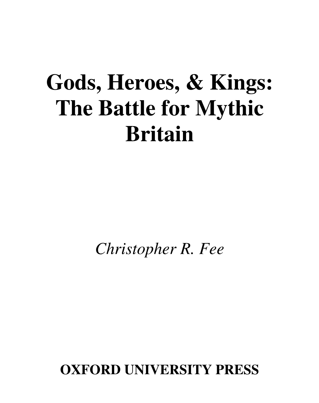 Gods, Heroes, & Kings: the Battle for Mythic Britain