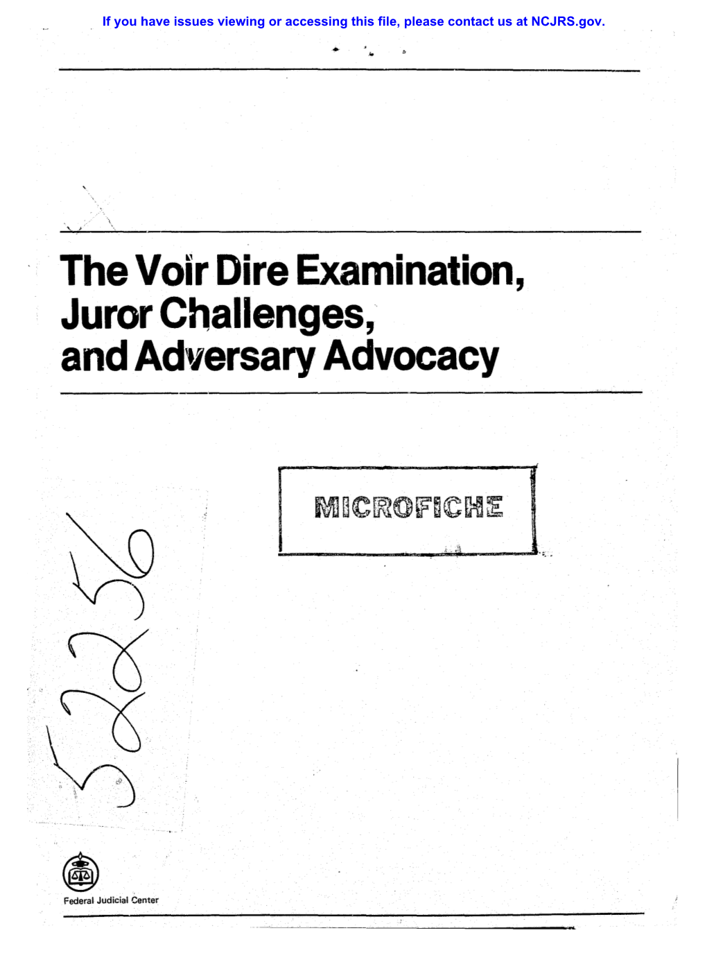 The Voir Dire Examination, Juror Challenges, and Adt/Ersary Advocacy