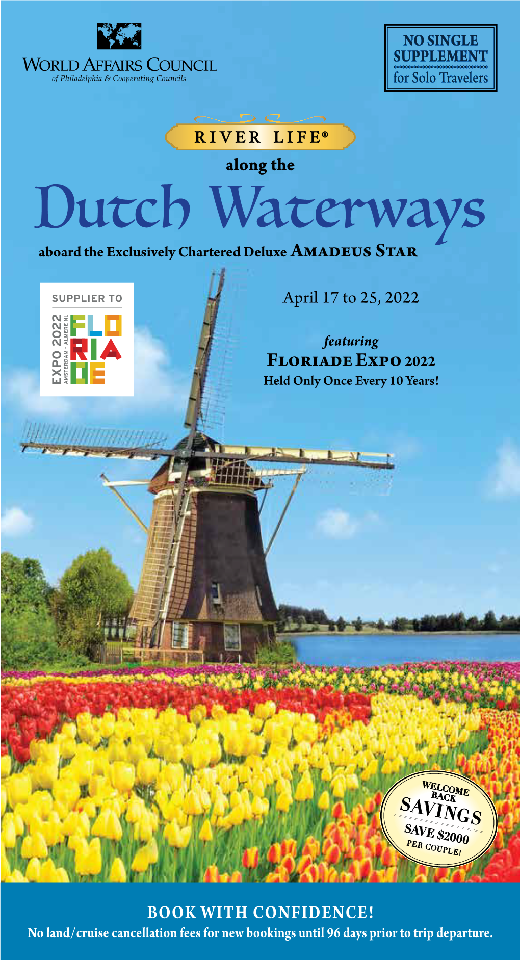 Dutch Waterways Aboard the Exclusively Chartered Deluxe Amadeus Star