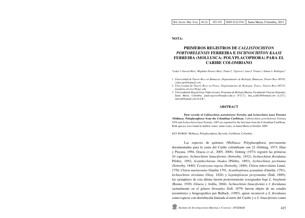 Primeros Registros De Callistochiton Portobelensis Ferreira E Ischnochiton Kaasi Ferreira (Mollusca: Polyplacophora) Para El